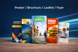 Poster / Brochure / Leaflet / Flyer (Design & Printing)