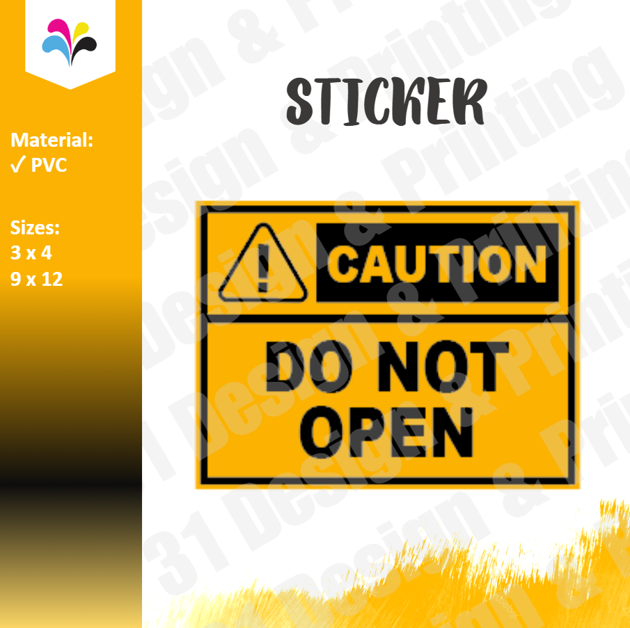 Caution Do Not Open Label Sticker