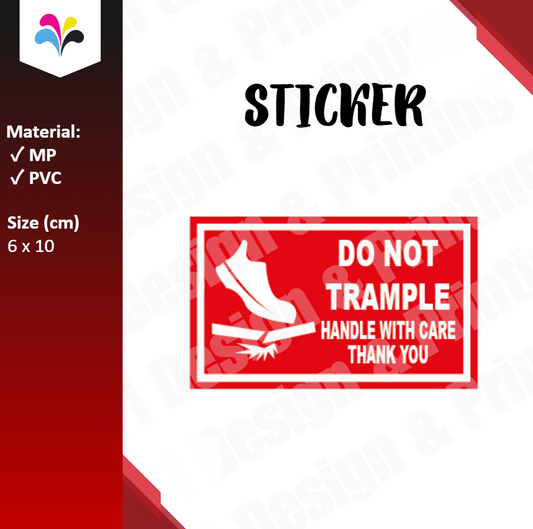 Do Not Trample Handle With Care Sticker (Horizontal)