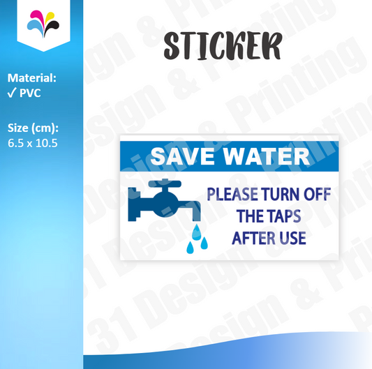 Save Water Please Turn Off The Taps After Use Sticker