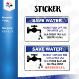 Save Water Please Turn Off The Taps After Use Sticker