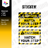 Caution Watch Your Step Notice Sticker