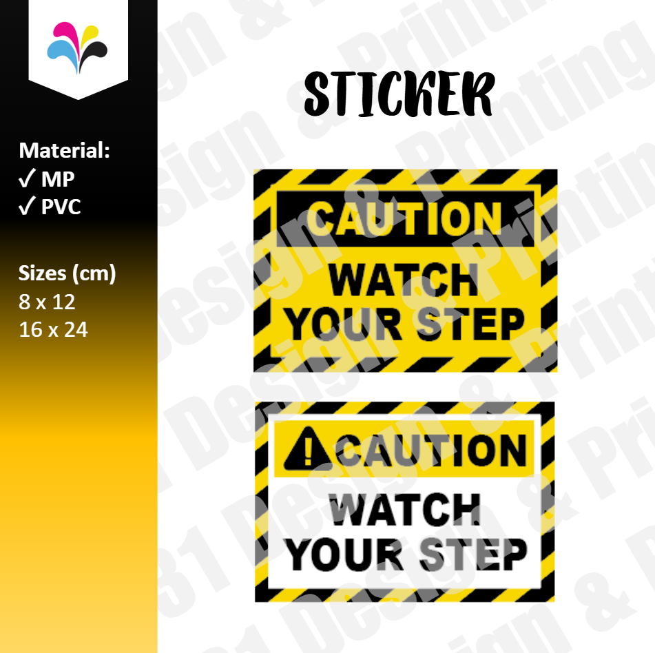 Caution Watch Your Step Notice Sticker