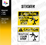 Caution Watch Your Step (Hazard) Notice Sticker