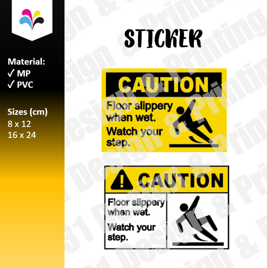 Caution Floor Slippery When Wet Watch Your Step Notice Sticker