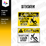 Caution Watch Your Step (Slippery) Notice Sticker