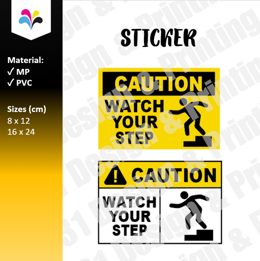 Caution Watch Your Step (Step Down) Notice Sticker